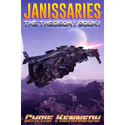 Janissaries: The Theogony Book 1