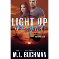 Light Up the Night: a military romantic thriller