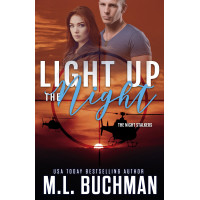 Light Up the Night: a military romantic thriller