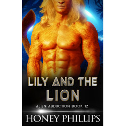Lily and the Lion: Alien Abduction Book 12