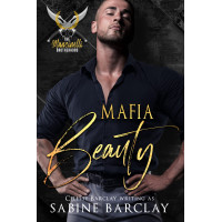 Mafia Beauty, The Mancinelli Brotherhood Book 3