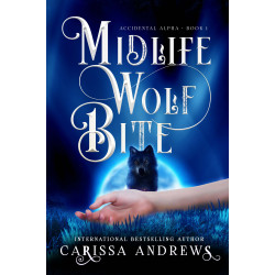Midlife Wolf Bite: Accidental Alpha Book 1