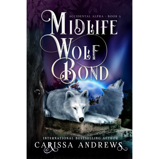 Midlife Wolf Bond: Accidental Alpha Book 4