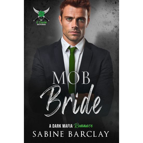 Mob Bride, The O'Rourke Brotherhood Book 5