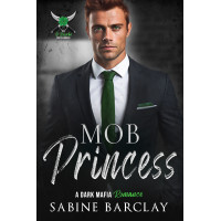 Mob Princess, The O'Rourke Brotherhood Book 3