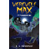 Werewolf Max and the Monster War