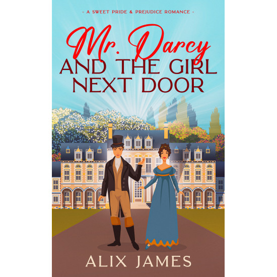 Mr. Darcy and the Girl Next Door