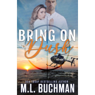 Bring on the Dusk: a military romantic thriller