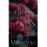 A Deal For A Kiss