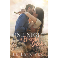 One Night In Emerald Creek: A small town romance novella