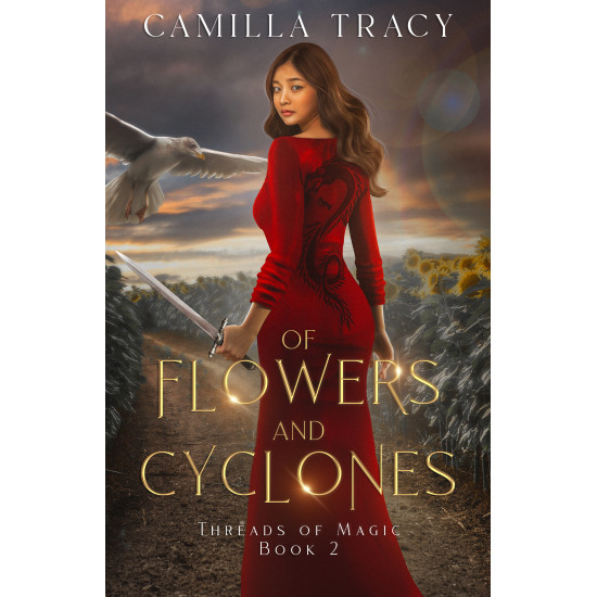 Of Flowers and Cyclones : Book 2 Threads of Magic