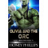 Olivia and the Orc: Alien Abduction Book 15
