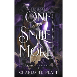 One Smile More (Sands of Eternity, 1)