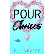 Pour Choices