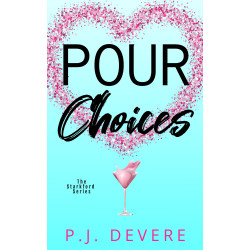Pour Choices