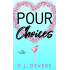 Pour Choices
