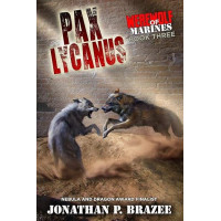Pax Lycanus: Werewolf of Marines Book 3