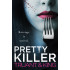 Pretty Killer