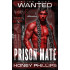 Alien Most Wanted: Prison Mate (Folsom Planet Blues Book 2)