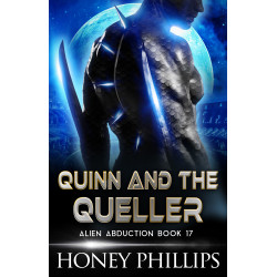 Quinn and the Queller: Alien Abduction Book 17