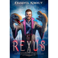 Rexus, Side Quest: The Completionist Chronicles Book 3