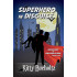 Superhero in Disguise