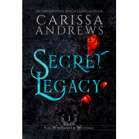 Secret Legacy: The Windhaven Witches Book 1