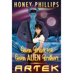 Artek: Seven Brides for Seven Alien Brothers Book 1