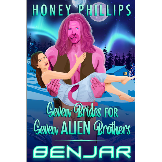 Benjar: Seven Brides for Seven Alien Brothers Book 2