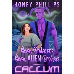 Callum: Seven Brides for Seven Alien Brothers Book 3
