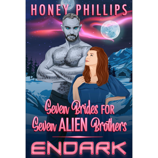 Endark: Seven Brides for Seven Alien Brothers Book 5