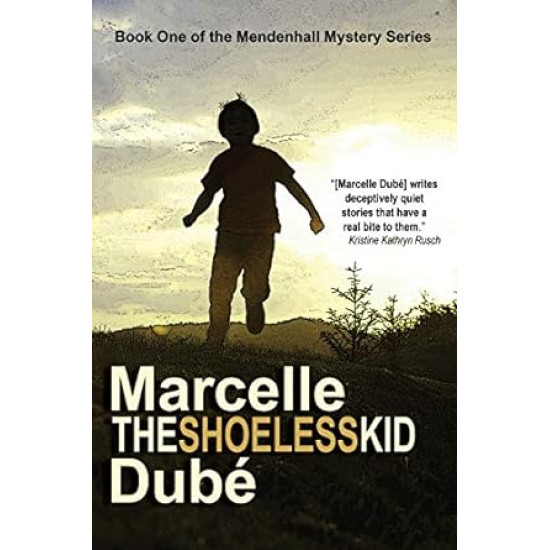 The Shoeless Kid: Book 1 of the Mendenhall Mystery Series