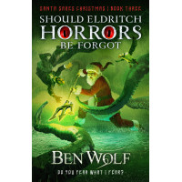 Should Eldritch Horrors Be Forgot