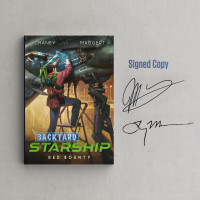 Red Bounty: Backyard Starship Book 2