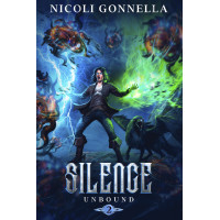 Silence: Unbound Book 2