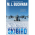Skibird: an action-adventure technothriller
