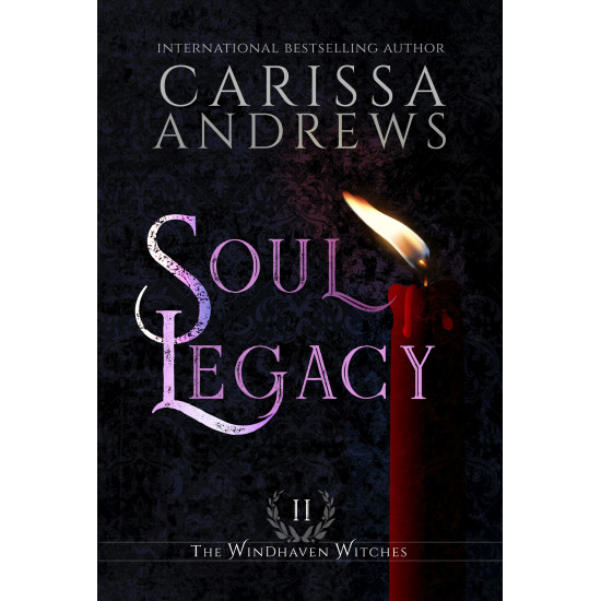 Soul Legacy: The Windhaven Witches Book 2
