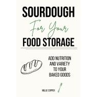 Sourdough for Your Food Storage