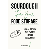 Sourdough for Your Food Storage