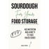 Sourdough for Your Food Storage