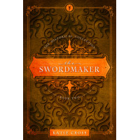 The Swordmaker | Book 2 in The Historical Collection