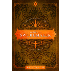 The Swordmaker | Book 2 in The Historical Collection