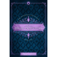 The High Priestess | Book 1 in The Historical Collection