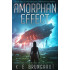 The Amorphan Effect: A Coming of Age Science Fiction Adventure (The Universal Shapeshifter series)