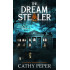The Dream Stealer: A Psychic Suspense Novel