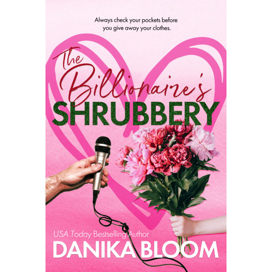The Billionaire's Shrubbery