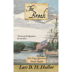 The Break: Tales From a Revolution - Nova-Scotia