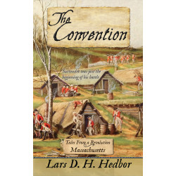 The Convention: Tales From a Revolution - Massachusetts