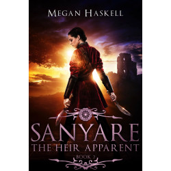 The Heir Apparent (The Sanyare Chronicles, Book 2): A fae portal fantasy adventure