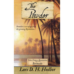 The Powder: Tales From a Revolution - Bermuda